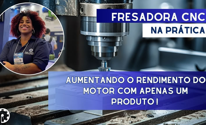 Melhorando o desempenho de uma FRESADORA - Suporte na Ativa Policomp